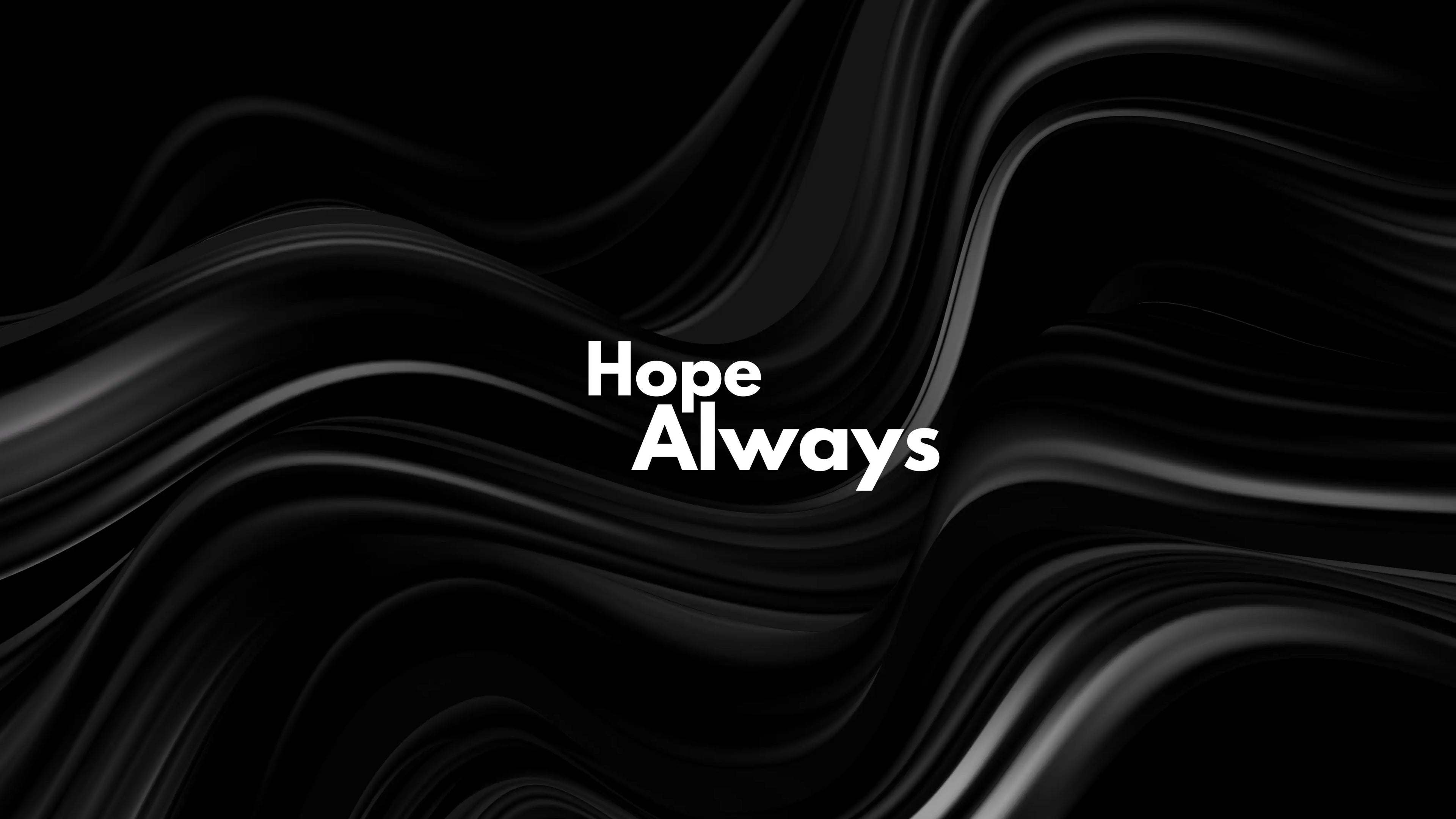 Wavy Affirmations &quot;Hope Always&quot; Free Wallpaper